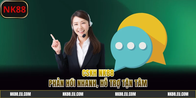 Dịch vụ hỗ trợ thành viên tại NK88 tận tâm, chu đáo